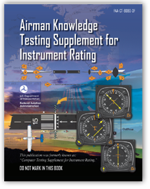 Airman Knowledge Testing Supplement for Instrument Rating<br />FAA-CT-8080-3F