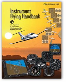 Instrument Flying Handbook<br />(FAA-H-8083-15B with Errata)