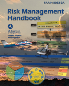 Risk Management Handbook<br />FAA-H-8083-2A
