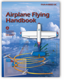 Airplane Flying Handbook<br />FAA-H-8083-3C