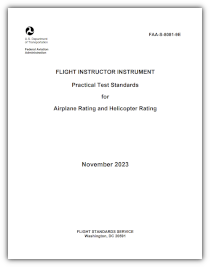 Flight Instructor Instrument Practical Test Standards for Airplane and Helicopter<br />FAA-S-8081-9E